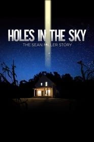 Holes in the Sky: The Sean Miller Story series tv