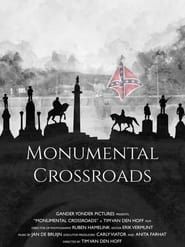 Monumental Crossroads series tv