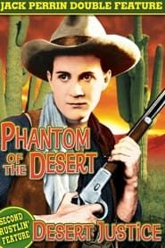 Phantom of the Desert (1930)