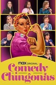 Comedy Chingonas 2021 streaming