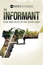 Image The Informant: Fear And Faith In The Heartland 2021
