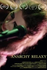 Anarchy Relaxy (2021)