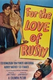 watch For the Love of Rusty