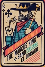 The Marcus King Band Performs El Dorado series tv