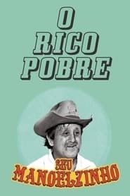 O Rico Pobre (2009)