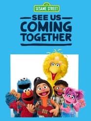 Image Sesame Street: See Us Coming Together