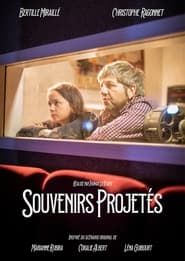 watch Souvenirs Projetés