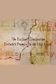 The Balfour Declaration: Britain's Promise to the Holy Land series tv