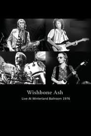 Wishbone Ash: Live At Winterland Ballroom 1976 series tv