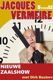 Jacques Vermeire: 5 Voor 12 (2012)