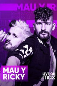 Mau y Ricky Live on Max 2021 streaming