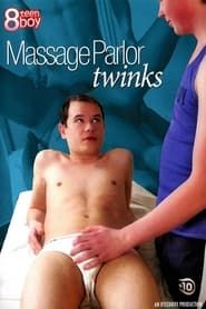 Massage Parlor Twinks (2007)