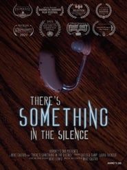 There's Something In The Silence series tv