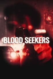 Blood Seekers 2021 streaming