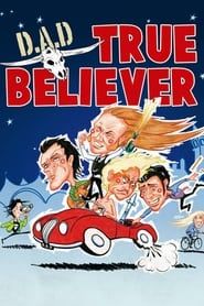 D.A.D.: True Believer series tv