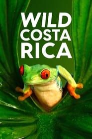 Wild Costa Rica series tv