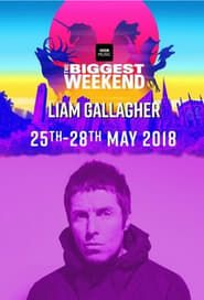 Image Liam Gallagher - BBC The Biggest Weekend 2018 2018