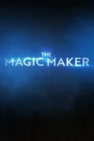 The Magic Maker series tv