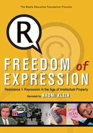 Freedom of Expression: Resistance & Repression in the Age of Intellectual Property-hd