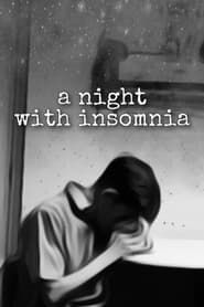 A Night With Insomnia series tv