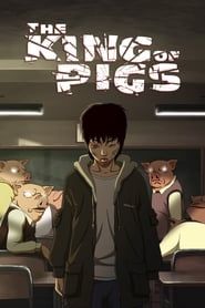 The King of Pigs series tv