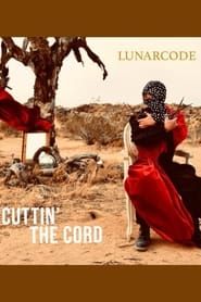 Image Lunarcode: Cuttin' the Cord 2021