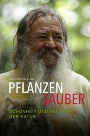 Pflanzenzauber - Schönheit und Heilkraft der Natur - Wolf-Dieter Storl series tv