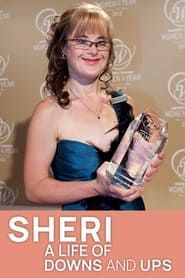 Sheri, A Life of Downs and Ups series tv