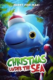 Christmas Under the Sea 2020 streaming