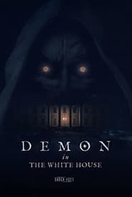 Demon in the White House series tv