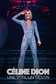 Céline Dion : une voix, un destin series tv