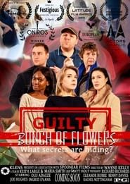 Guilty Bunch Of Flowers series tv