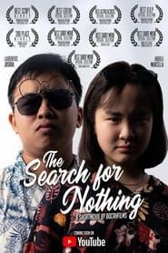 The Search For Nothing series tv
