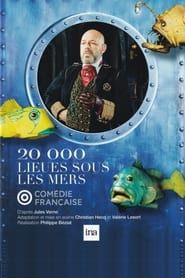 20 000 lieues sous les mers (Comédie Française) 2018 streaming
