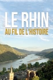 Image Le Rhin au fil de l 'Histoire