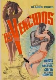 Os Vencidos (1964)