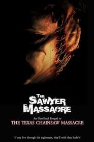 The Sawyer Massacre 2022 streaming