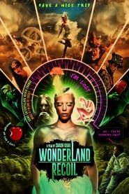 Wonderland Recoil 2022 streaming