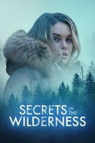 Secrets in the Wilderness series tv