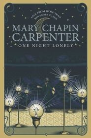 Mary Chapin Carpenter: One Night Lonely series tv
