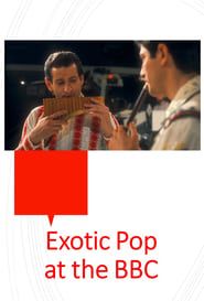Exotic Pop at the BBC series tv