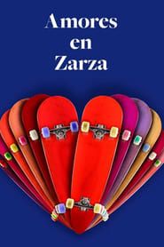 Amores en Zarza (2021)