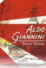 Aldo Giannini:  Pacific Theater series tv