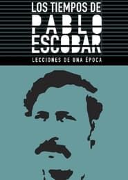 Los Tiempos de Pablo Escobar series tv