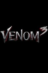 Venom 3  streaming