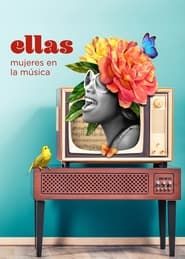 watch Ellas: Mujeres en la música