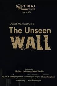 The Unseen Wall series tv