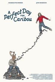 A Perfect Day for Caribou-hd