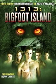1313: Bigfoot Island series tv