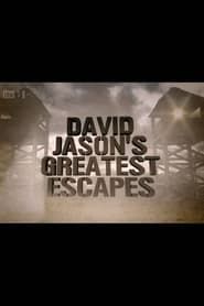 David Jason's Greatest Escapes series tv